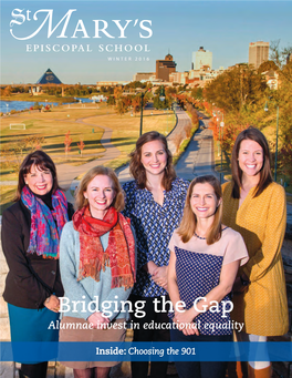 Bridging the Gap Alumnae Invest in Educational Equality