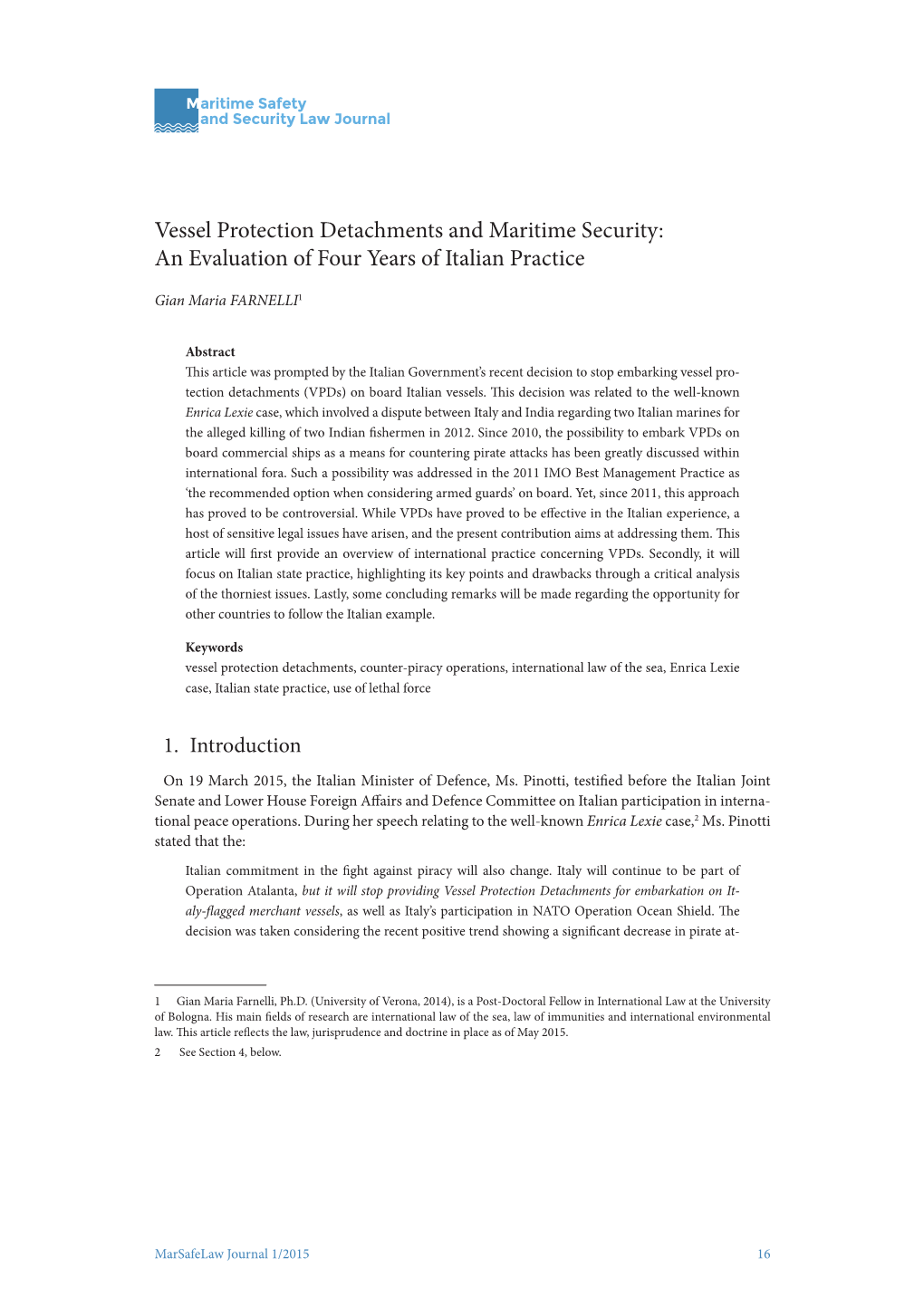 Vessel Protection Detachments and Maritime Security: an Evaluation of Four Years of Italian Practice