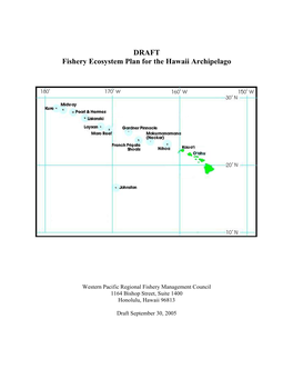 DRAFT Fishery Ecosystem Plan for the Hawaii Archipelago