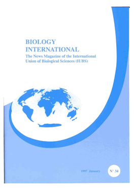 BIOLOGY INTERNATIONAL the News Magazine of the International Union of Biological Sciences (IUBS) CONTENTS (No 34,1997)