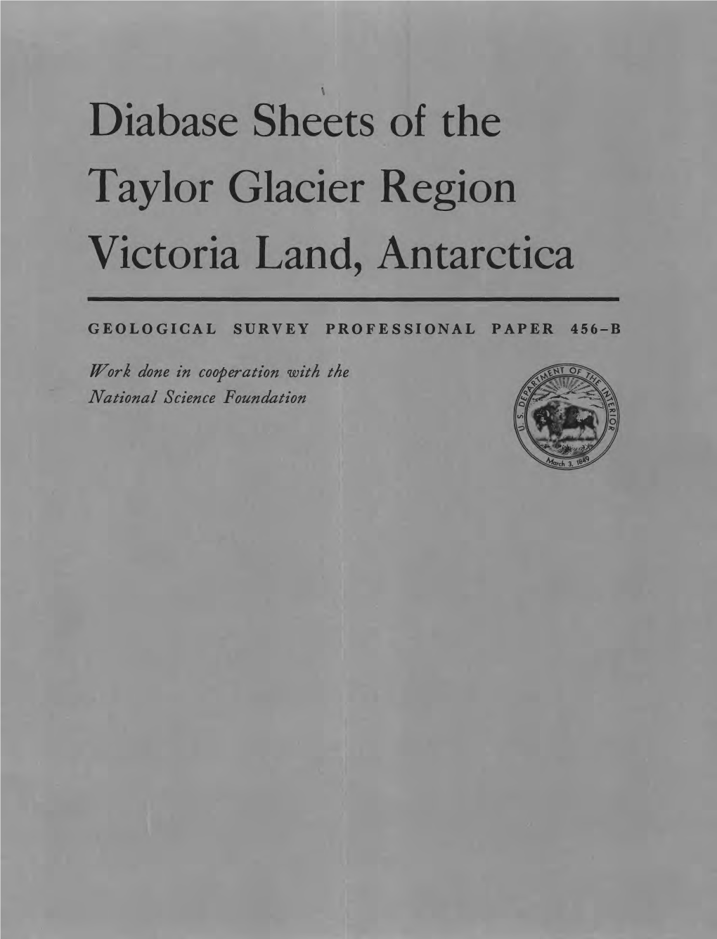 Diabase Sheets of the Taylor Glacier Region Victoria Land, Antarctica