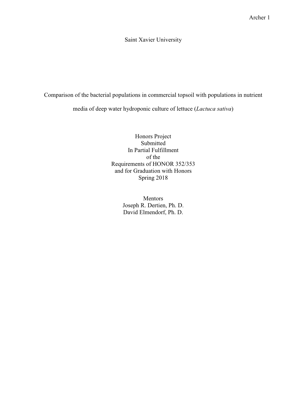 Archer 1 Saint Xavier University Comparison of the Bacterial Populations in Commercial Topsoil with Populations in Nutrient Medi