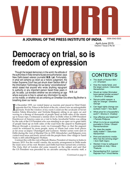 April-June 2015 Volume 7 Issue 2 Rs 50 Democracy on Trial, So Is Freedom of Expression