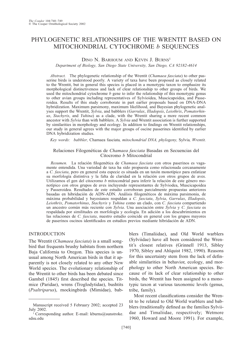 PHYLOGENETIC RELATIONSHIPS of the WRENTIT BASED on MITOCHONDRIAL CYTOCHROME B SEQUENCES