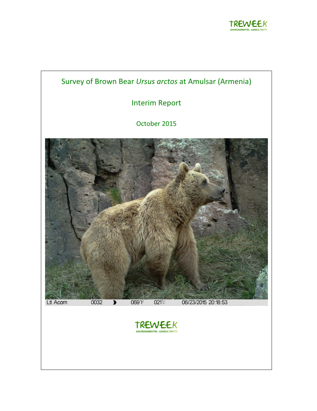 Survey of Brown Bear Ursus Arctos at Amulsar (Armenia) Interim Report
