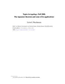 Topics in Topology. Fall 2008. the Signature Theorem and Some of Its Applications1 Liviu I. Nicolaescu