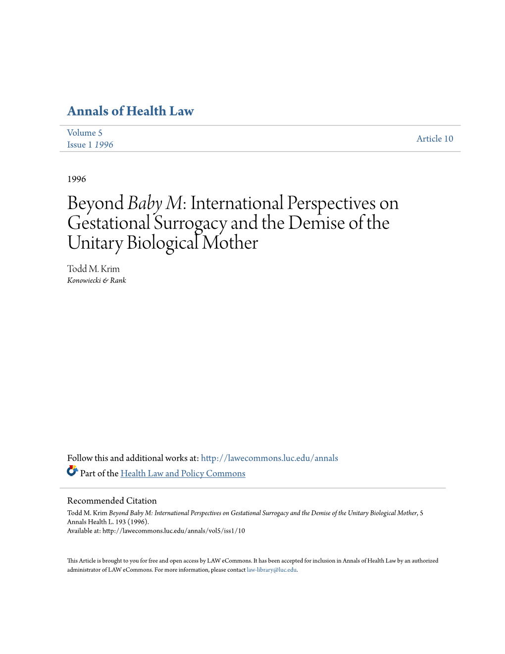 Beyond Baby M: International Perspectives on Gestational Surrogacy and the Demise of the Unitary Biological Mother Todd M
