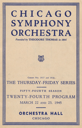 CHICAGO SYMPHONY ORCHESTRA Founded by THEODORE THOMAS in 1891