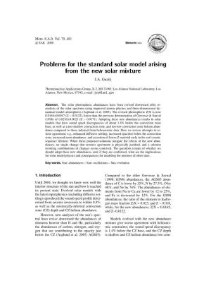 Problems for the Standard Solar Model Arising from the New Solar Mixture