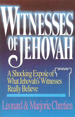 Witnesses of Jehovah" Can Be Seen At