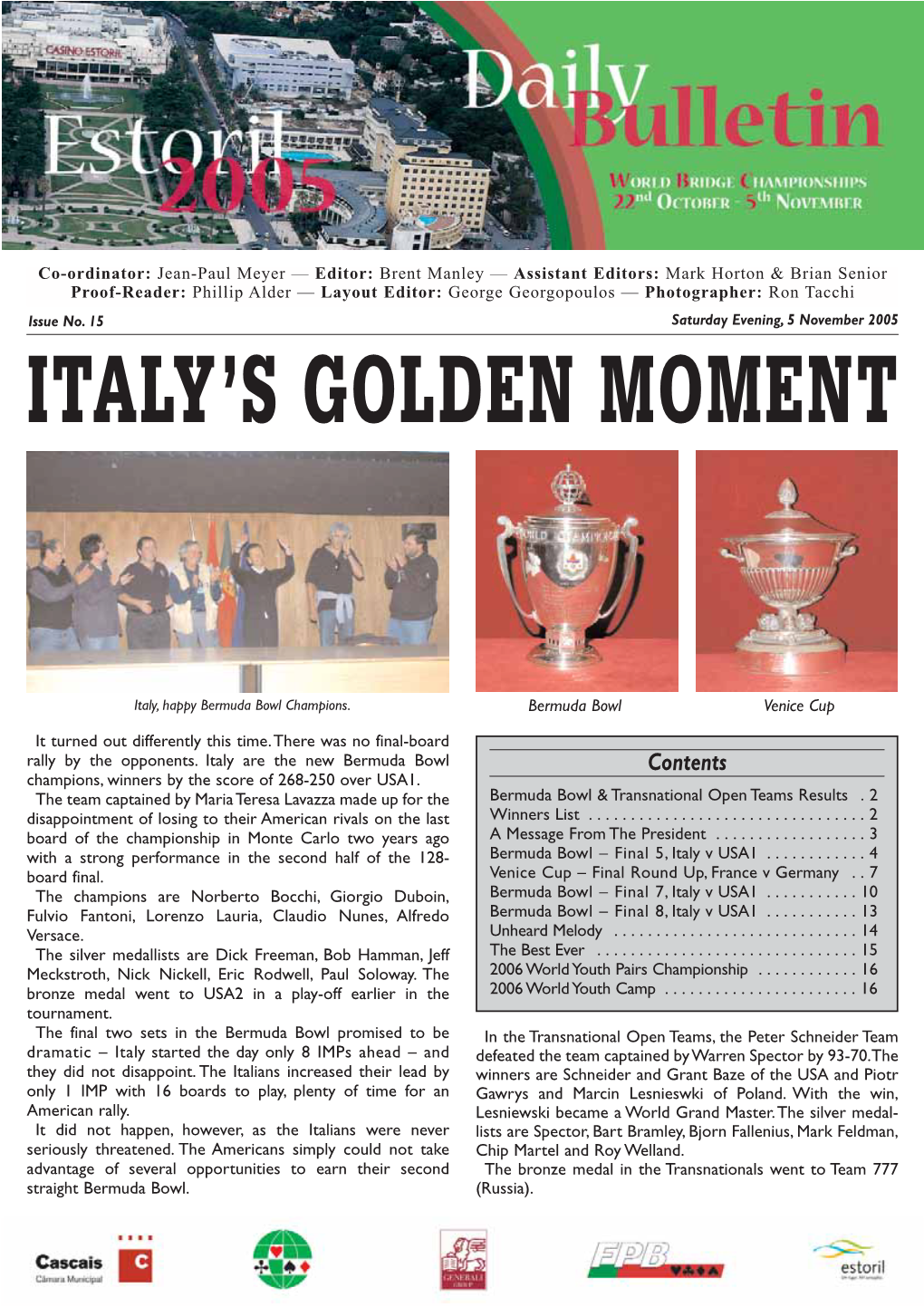 Italy's Golden Moment