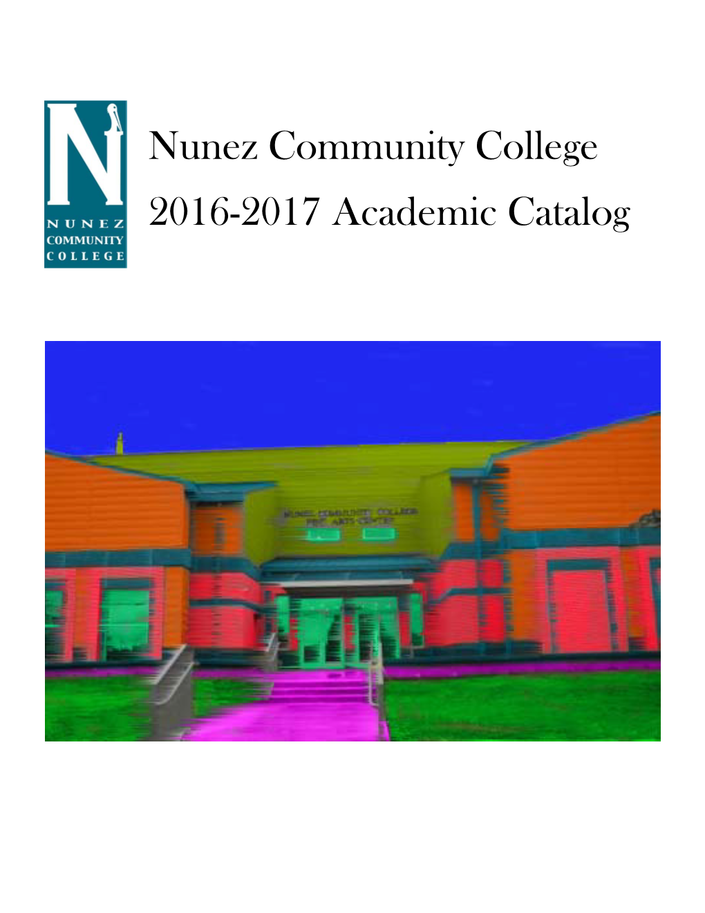 Nunez Community College 2016-2017 Academic Catalog