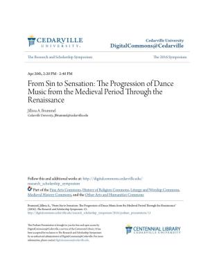 The Progression of Dance Music from the Medieval Period Through The