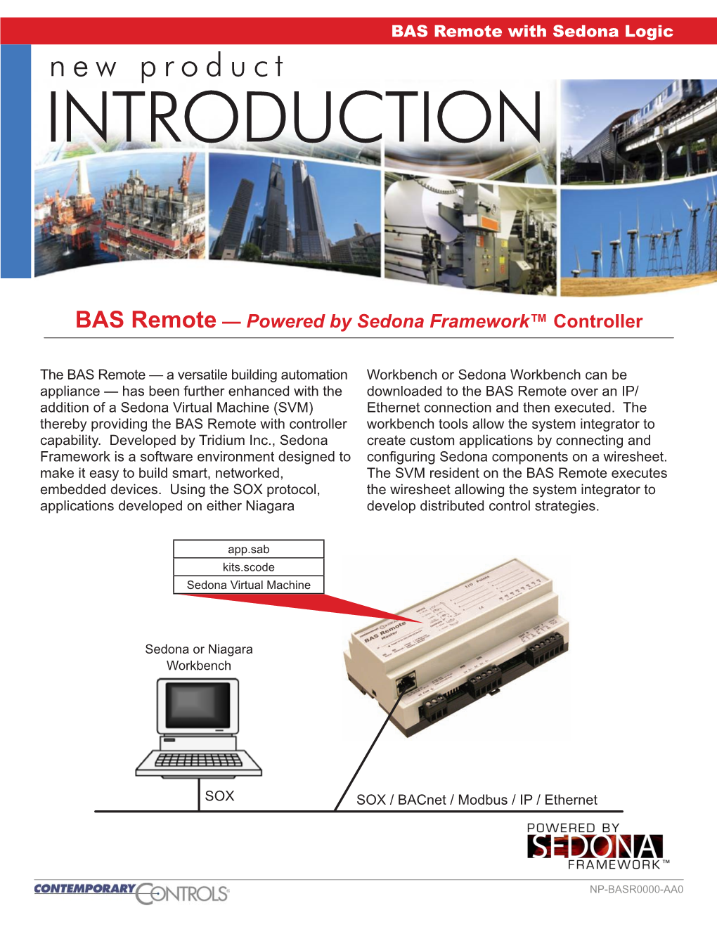 BAS Remote with Sedona Logic New Product INTRODUCTION