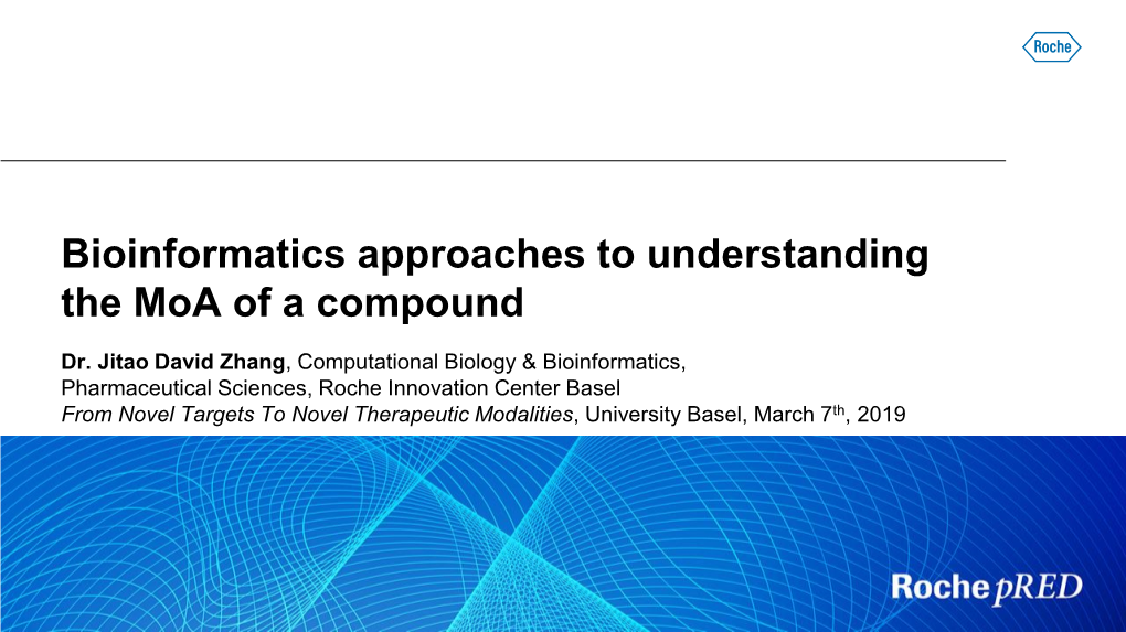 Bioinformatics Approaches to Understanding the Moa of a Compound
