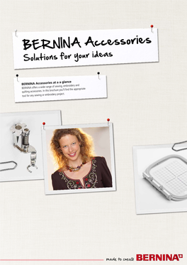 BERNINA Accessories Solutions for Your Ideas