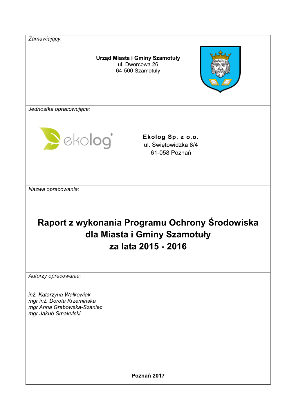 Raport Z Wykonania Programu Ochrony Środowiska Dla Miasta I Gminy Szamotuły Za Lata 2015 - 2016