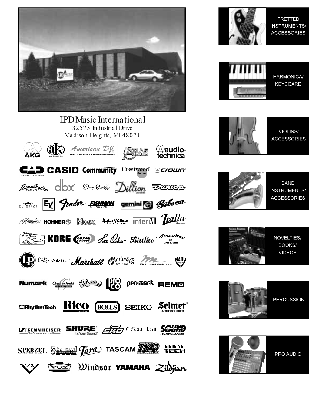 LPD Music International 32575 Industrial Drive VIOLINS/ Madison Heights, MI 48071 ACCESSORIES