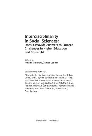 Interdisciplinarity in Social Sciences: Does It Provide Answers to Current Challenges in Higher Education and Research?