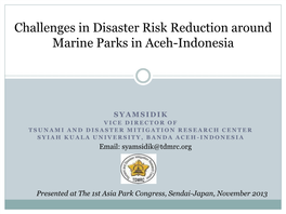 Challenges in Disaster Risk Reduction Around Marine Parks in Aceh-Indonesia