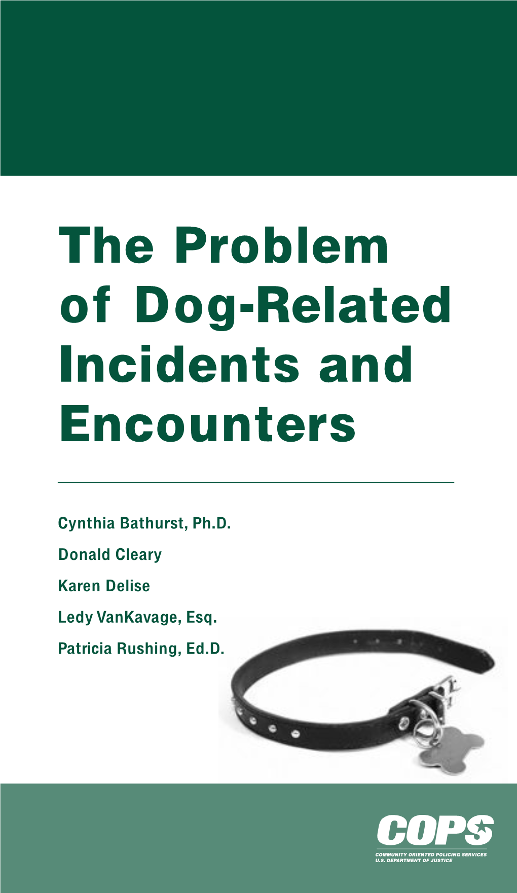 The Problem of Dog-Related Incidents and Encounters