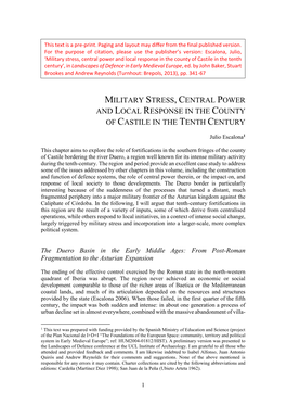 Military Stress, Central Power and Local Response in the County of Castile in the Tenth Century’, in Landscapes of Defence in Early Medieval Europe, Ed