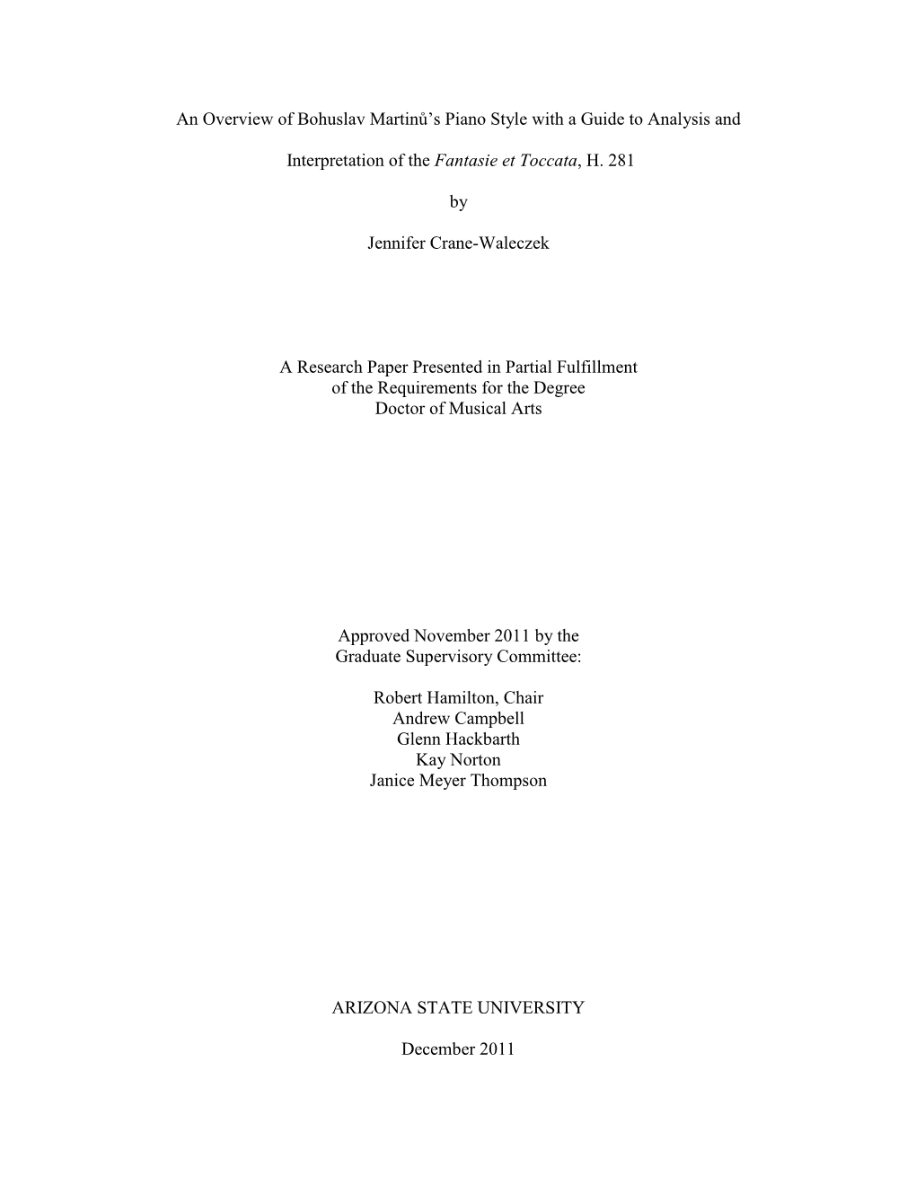 An Overview of Bohuslav Martinů‟S Piano Style with a Guide to Analysis and Interpretation of the Fantasie Et Toccata, H