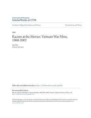 Racism at the Movies: Vietnam War Films, 1968-2002 Sara Pike University of Vermont