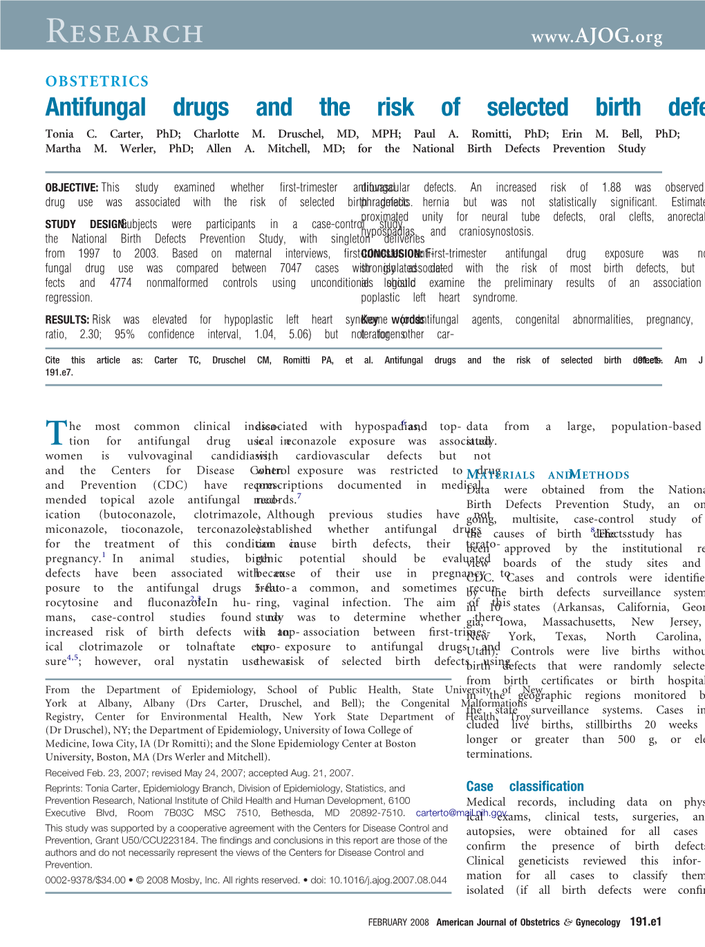 Antifungal Drugs and the Risk of Selected Birth Defects.91.E1- Am J Obstet Gynecol 2008;198:1 191.E7