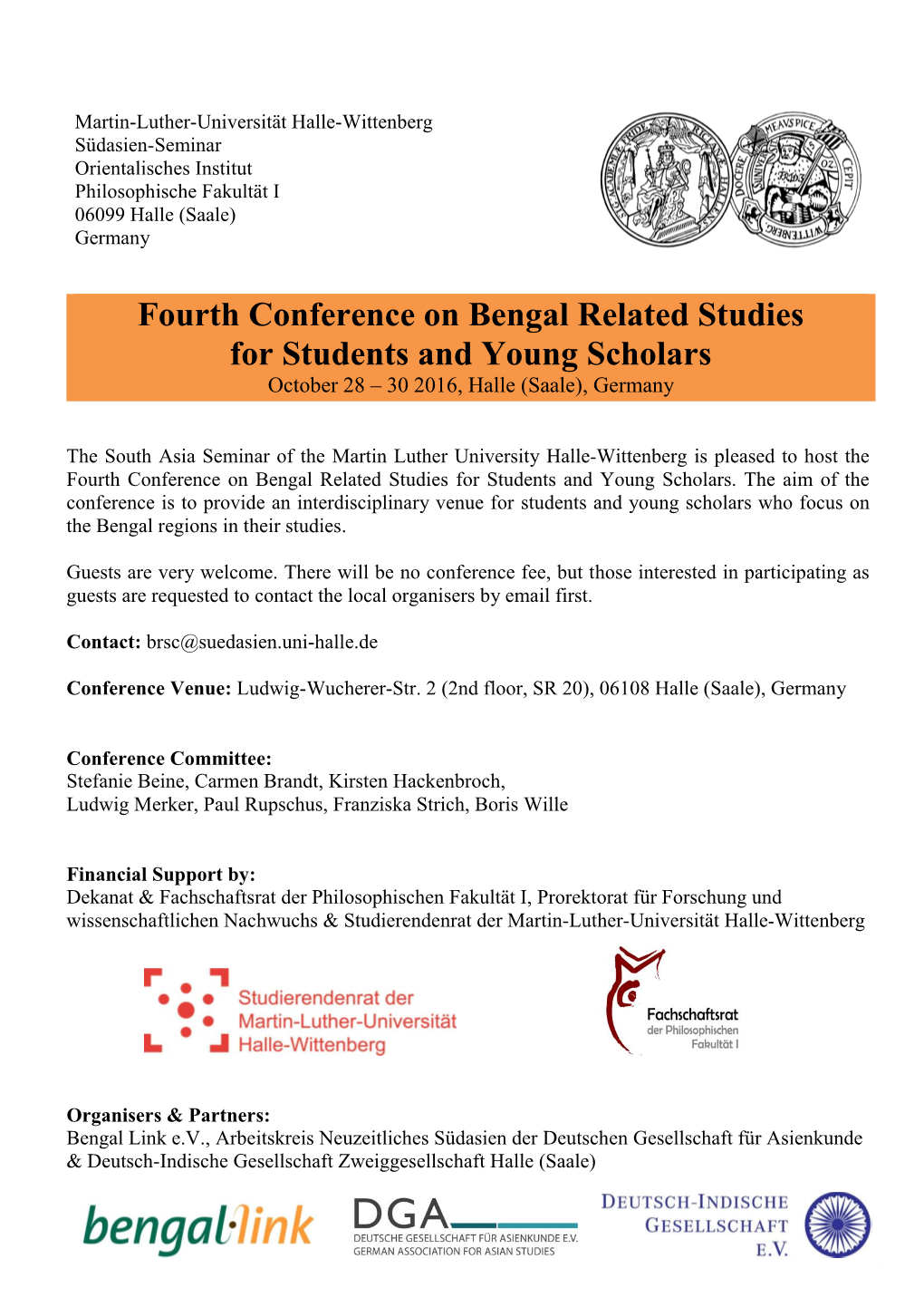 Fourth Conference on Bengal Related Studies for Students and Young Scholars October 28 – 30 2016, Halle (Saale), Germany