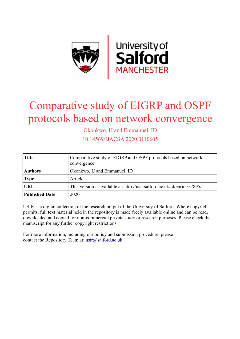 Comparative Study of EIGRP and OSPF Protocols Based on Network Convergence Okonkwo, IJ and Emmanuel, ID 10.14569/IJACSA.2020.0110605