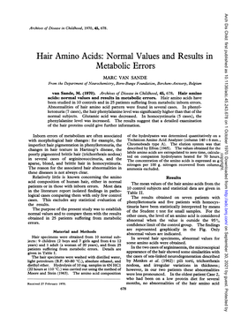 Hair Amino Acids: Normal Values and Results in Metabolic Errors MARC VAN SANDE from the Department of Neurochemistry, Born-Bunge Foundation, Berchem-Anzwerp, Belgium