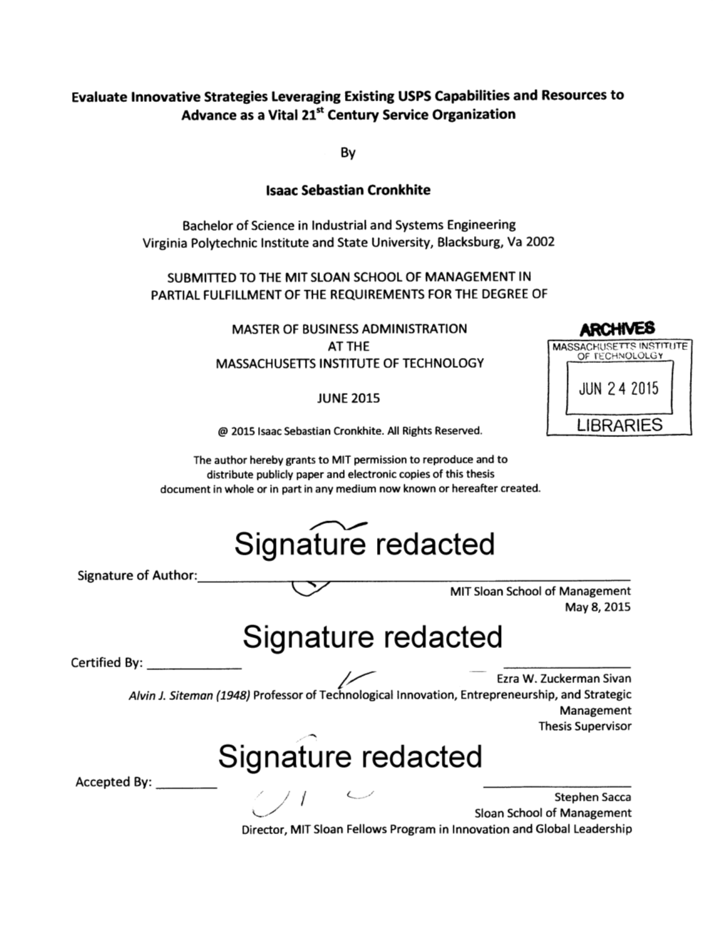 Signature Redacted Signature of Author: MIT Sloan School of Management May 8, 2015 Signature Redacted Certified By: Ezra W