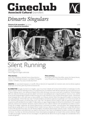 Silent Running (Naves Misteriosas) De Douglas Trumbull Versió Original En Anglès Subtitulada