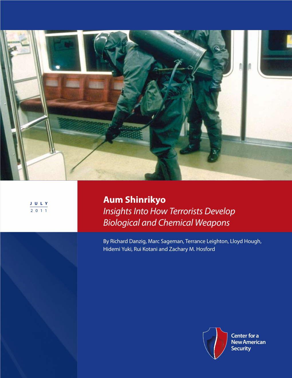 Aum Shinrikyo Insights Into How Terrorists Develop Biological and Chemical Weapons