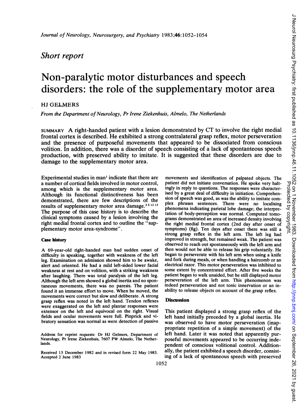 The Role of the Supplementary Motor Area HJ GELM ERS from the Department Ofneurology, Pr Irene Ziekenhuis, Almelo, the Netherlands