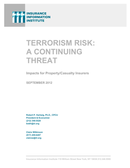 Terrorism Risk: a Continuing Threat