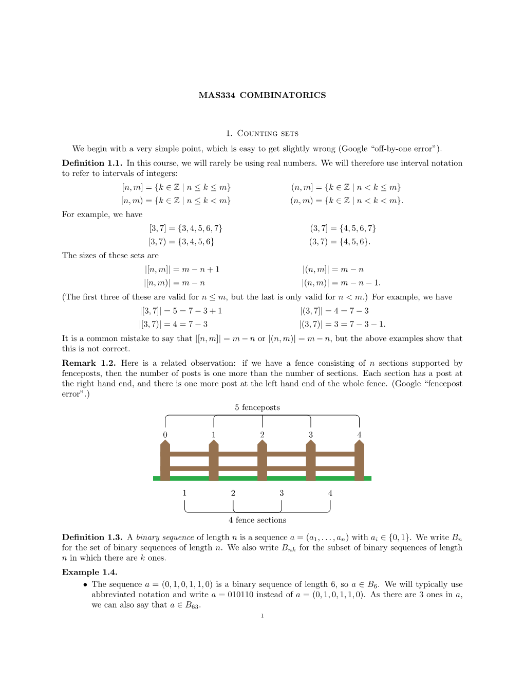 MAS334 COMBINATORICS 1. Counting Sets We Begin with a Very