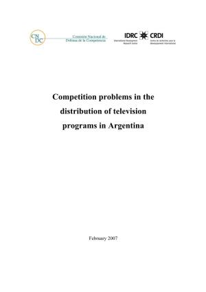 Competition Problems in the Distribution of Television Programs in Argentina