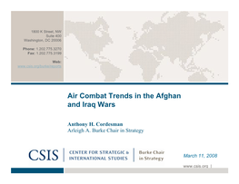 Air Combat Trends in the Afghan and Iraq Wars