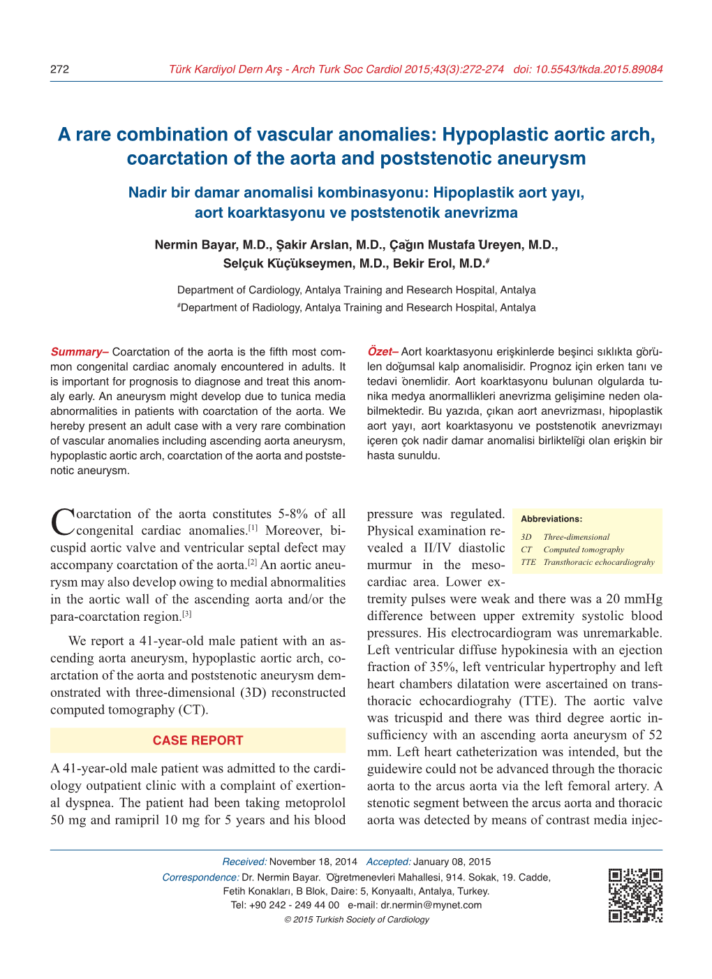 Hypoplastic Aortic Arch, Coarctation of the Aorta and Poststenotic Aneurysm