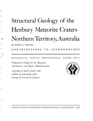 Structural Geology of the Henbury Meteorite Craters Northern Territory, Australia
