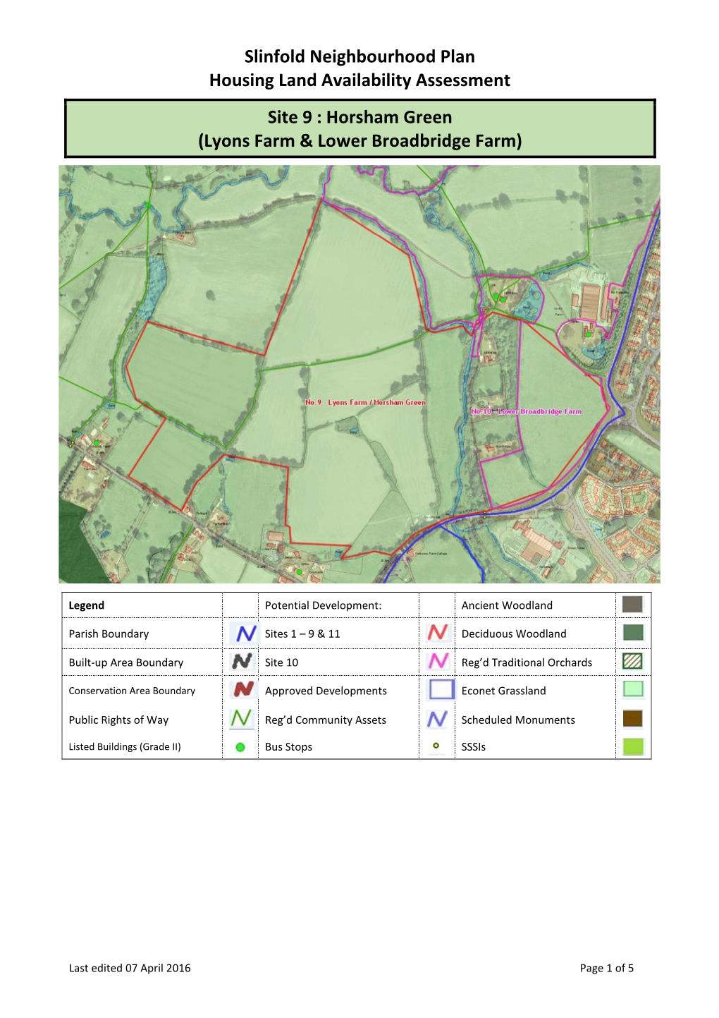 Slinfold Neighbourhood Plan Housing Land Availability Assessment Site 9 : Horsham Green (Lyons Farm & Lower Broadbridge Farm