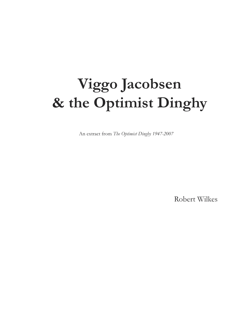 Viggo Jacobsen & the Optimist Dinghy