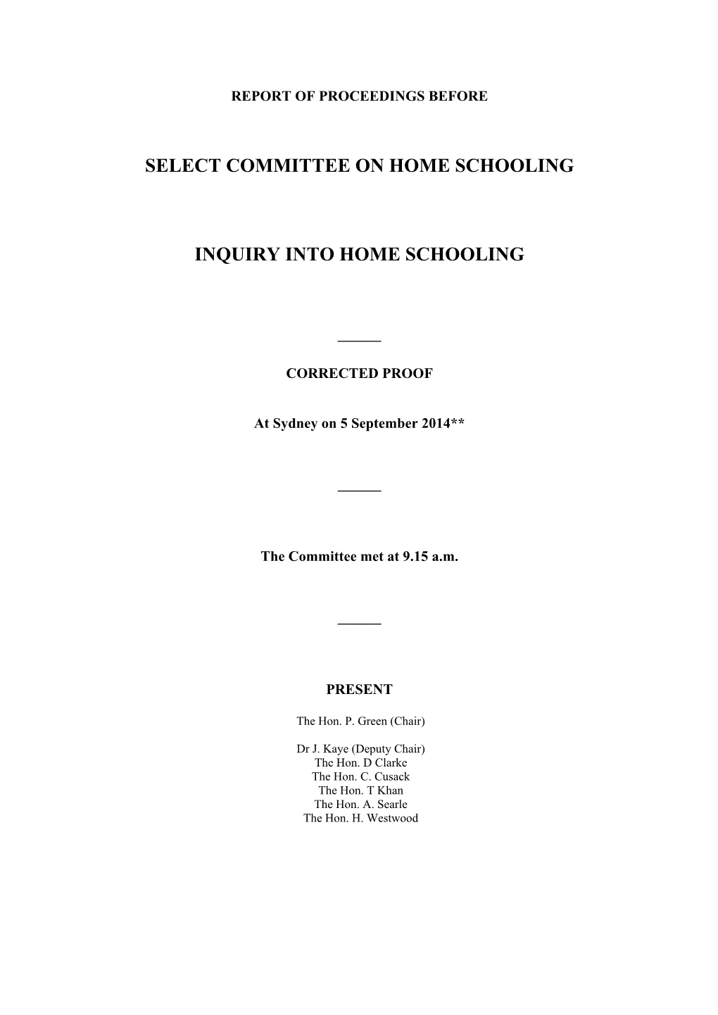 Select Committee on Home Schooling Inquiry Into Home