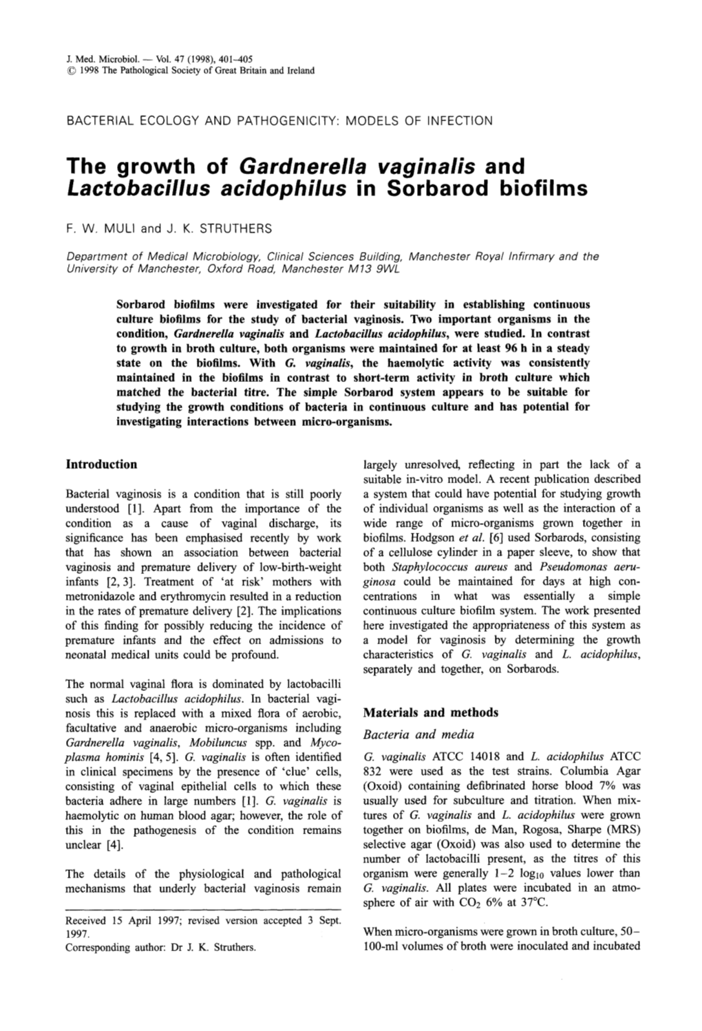 The Growth of Gardnerella Vaginalis and Lactobacillus Acidophilus in So R Barod B Iof I I Ms