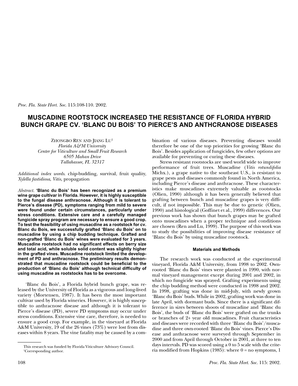 Muscadine Rootstock Increased the Resistance of Florida Hybrid Bunch Grape Cv