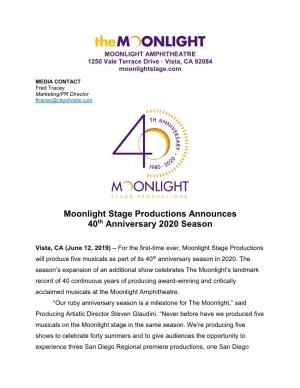 Moonlight Stage Productions Announces 40Th Anniversary 2020 Season
