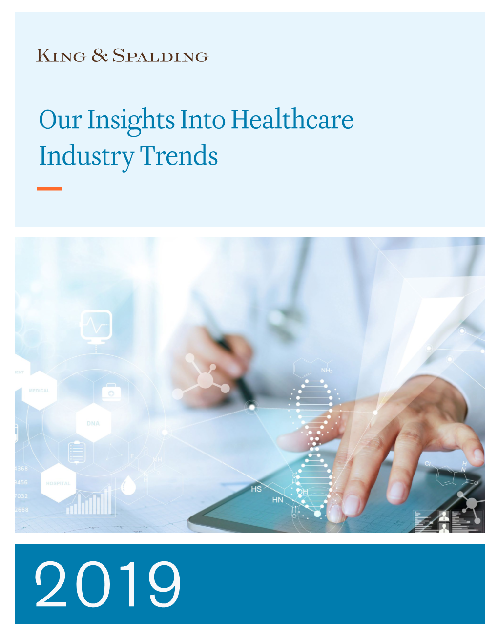 Our Insights Into Healthcare Industry Trends