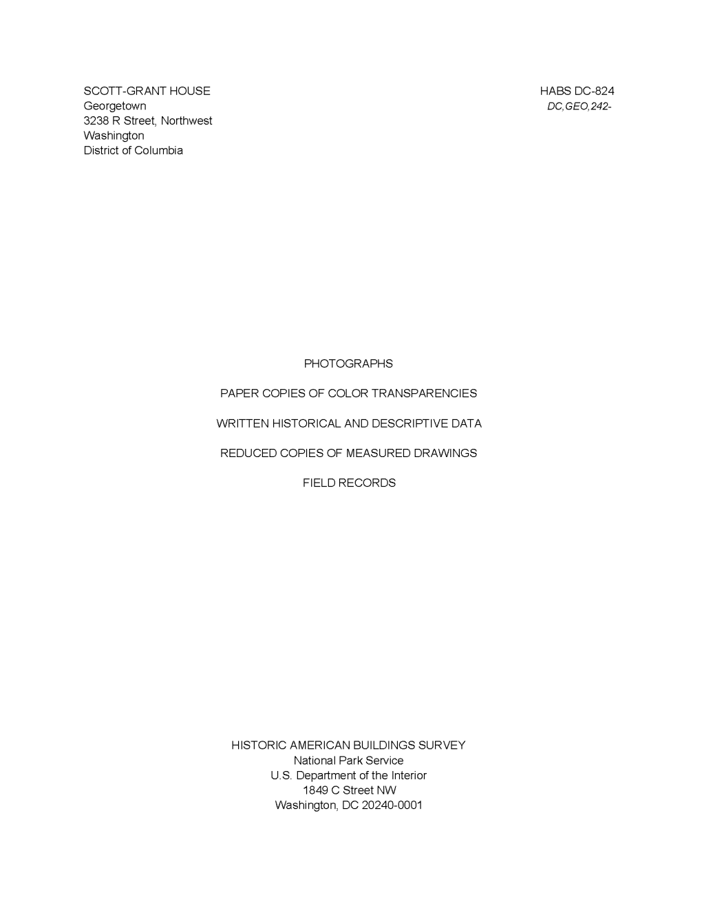 SCOTT-GRANT HOUSE HABS DC-824 Georgetown DC,GEO,242- 3238 R Street, Northwest Washington District of Columbia